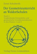 Cover: Der Geometrieunterricht an Waldorfschulen - Freies Geistesleben