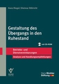 Cover: Gestaltung des &Uuml;bergangs in den Ruhestand - Bund-Verlag