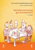 Cover: Betriebsratssitzung gut durchgef&uuml;hrt - Bund-Verlag