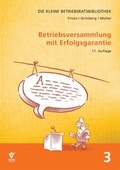 Cover: Betriebsversammlung mit Erfolgsgarantie - Bund-Verlag