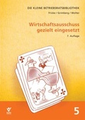 Cover: Wirtschaftsausschuss gezielt eingesetzt - Bund-Verlag