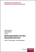 Cover: Bildungsmedien f&uuml;r den Deutschunterricht - Verlag Julius Klinkhardt