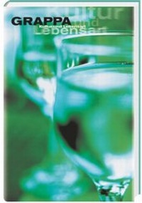 Enlarge image Cover: Grappa - Hädecke Verlag