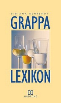 Enlarge image Cover: Grappa-Lexikon - Hädecke Verlag