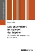 Abbildung von: Das Jugendamt im Spiegel der Medien - Juventa Verlag GmbH