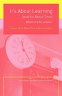 Cover: It's About Learning (and It's About Time) - Routledge