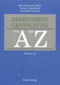 Cover: A bis Z der Arbeitszeitgestaltung - Bund-Verlag