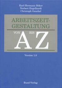 Abbildung von: A bis Z der Arbeitszeitgestaltung - Bund-Verlag