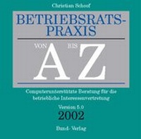 Abbildung von: Betriebsratspraxis von A bis Z - Bund-Verlag
