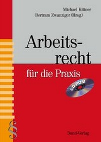 Abbildung von: Arbeitsrecht - für die Praxis - Bund-Verlag