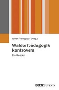 Cover: Waldorfp&auml;dagogik kontrovers - Beltz Juventa