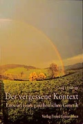 Cover: Der vergessene Kontext - Freies Geistesleben