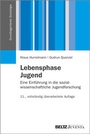 Cover: Lebensphase Jugend - Juventa Verlag ein Imprint der Beltz Verlagsgruppe GmbH & Co. KG