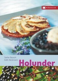 Enlarge image Cover: Holunder - Hädecke Verlag