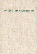 Cover: Br&uuml;der Grimm Gedenken.  Band 10 - Hirzel