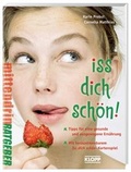 Cover: Iss dich sch&ouml;n! - Erika Klopp