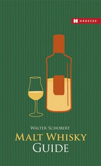 Abbildung von: Malt Whisky Guide - Hädecke Verlag