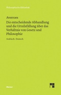 Cover: Die entscheidende Abhandlung und die Urteilsf&auml;llung &uuml;ber das Verh&auml;ltnis von Gesetz und Philosophie - Meiner