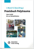 Abbildung von: Praxisbuch Polytrauma - Deutscher Ärzteverlag