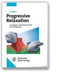 Abbildung von: Progressive Relaxation - Deutscher Ärzteverlag