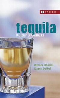 Enlarge image Cover: Tequila - Hädecke Verlag