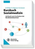 Cover: Kursbuch Sozialmedizin - Deutscher &Auml;rzteverlag