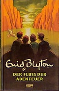 Cover: Abenteuer-Serie / Der Fluss der Abenteuer - Erika Klopp