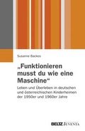 Cover: "Funktionieren musst du wie eine Maschine" - Beltz Juventa