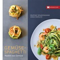 Cover: Gem&uuml;se-Spaghetti - H&auml;decke Verlag