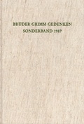 Cover: Br&uuml;der Grimm Gedenken Sonderband: Kasseler Vortr&auml;ge - Hirzel