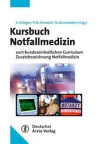 Abbildung von: Kursbuch Notfallmedizin - Deutscher Ärzteverlag