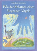 Cover: Wie der Schatten eines fliegenden Vogels - Freies Geistesleben