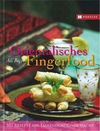 Abbildung von: Orientalisches Fingerfood - Hädecke Verlag