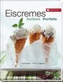 Cover: Eiscremes, Sorbets und Parfaits - Hädecke Verlag