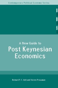 Enlarge image Cover: A New Guide to Post-Keynesian Economics - Routledge