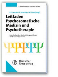 Abbildung von: Leitfaden Psychosomatische Medizin und Psychotherapie - Deutscher Ärzteverlag