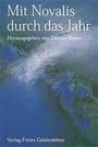 Cover: Mit Novalis durch das Jahr - Freies Geistesleben