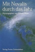 Cover: Mit Novalis durch das Jahr - Freies Geistesleben