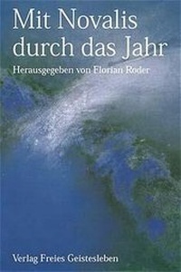 Enlarge image Cover: Mit Novalis durch das Jahr - Freies Geistesleben