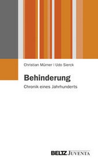 Enlarge image Cover: Behinderung - Juventa Verlag ein Imprint der Beltz Verlagsgruppe GmbH & Co. KG