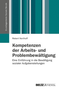 Abbildung von: Kompetenzen der Arbeits- und Problembewältigung - Juventa Verlag GmbH