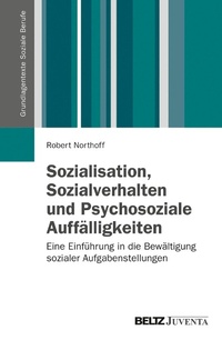 Abbildung von: Sozialisation, Sozialverhalten und Psychosoziale Auffälligkeiten - Juventa Verlag GmbH
