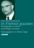 Cover: In Freiheit glauben - Neukirchener Theologie