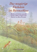 Cover: Das neugierige F&uuml;chslein im B&auml;renschloss - Freies Geistesleben