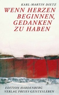 Cover: Wenn Herzen beginnen, Gedanken zu haben - Freies Geistesleben