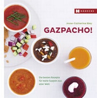 Enlarge image Cover: Gazpacho! - Hädecke Verlag