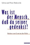 Cover: Was ist der Mensch, dass du seiner gedenkst? - Neukirchener Theologie