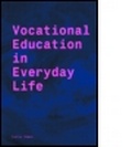 Cover: Vocational Education in Everyday Life - Routledge Falmer