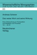 Cover: Das weise Wort und seine Wirkung - Neukirchener Theologie