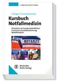 Abbildung von: Kursbuch Notfallmedizin - Deutscher Ärzteverlag